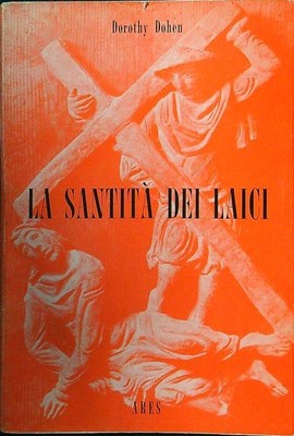 DIE HEILIGKEIT DER LAIEN DOHEN DOROTHY ARES 1956 \ BROSCHÜRE MIT UMSCHLAG