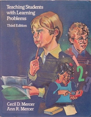 Teaching students with learning problems, Mercer, Cecil D, Good Book