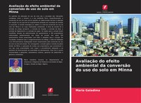 Maria Galadima | AvaliaçãO Do Efeito Ambiental Da ConversãO Do Uso Do Solo Em...