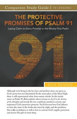 The Protective Promises Of Psalm 91 Study Guide