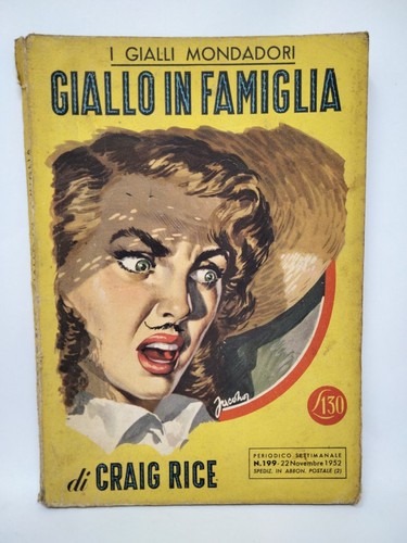 C. Rice Giallo in famiglia I Gialli Mondadori 1952 N. 199 ▓