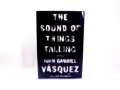 Juan Gabriel Vásquez / The Sound of Things Falling - A Novel / 2012, 1st Edition - Picture 7 of 7