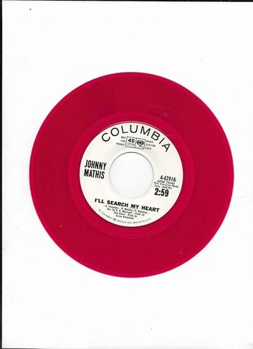 MATHIS, Johnny  (I'll Search My Heart) Columbia 4-42916 = VINTAGE MINT RED vinyl