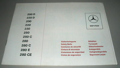 Info Sicherheitsgurte Mercedes 200 220 230 250  280 D C E CE W114 115 01/1973!