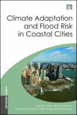 Climate Adaptation and Flood Risk in Coastal Cities Hardcover