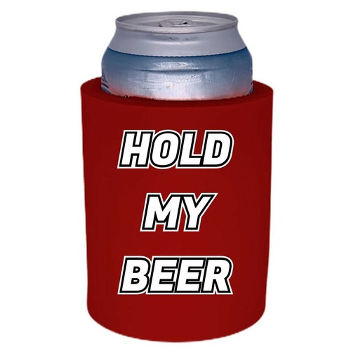 Hold My Beer Thick Foam "Old School" Style Can Coolie - Picture 9 of 24