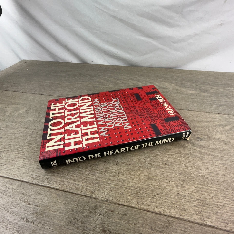 Into the Heart of the Mind Frank Rose 1984 1st Ed AI Quest Artificial Intelligen - Image 3 of 4