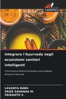 Lavanya Babu (U. A.) | Integrare L'ayurveda Negli Ecosistemi Sanitari...