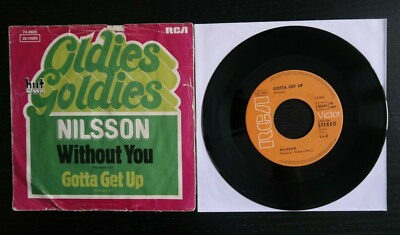 Nilsson*   Without You / Gotta Get Up  7'', 45 RPM, Single   Oldies But Goldies