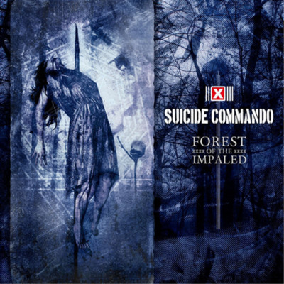Suicide Commando Forest of the Impaled (CD) Album