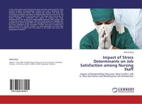 Impact Of Stress Determinants On Job Satisfaction Among Nursing Staff Mehak Baig