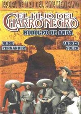 El Hijo Del Charro Negro - DVD By Crox Alvarado - VERY GOOD