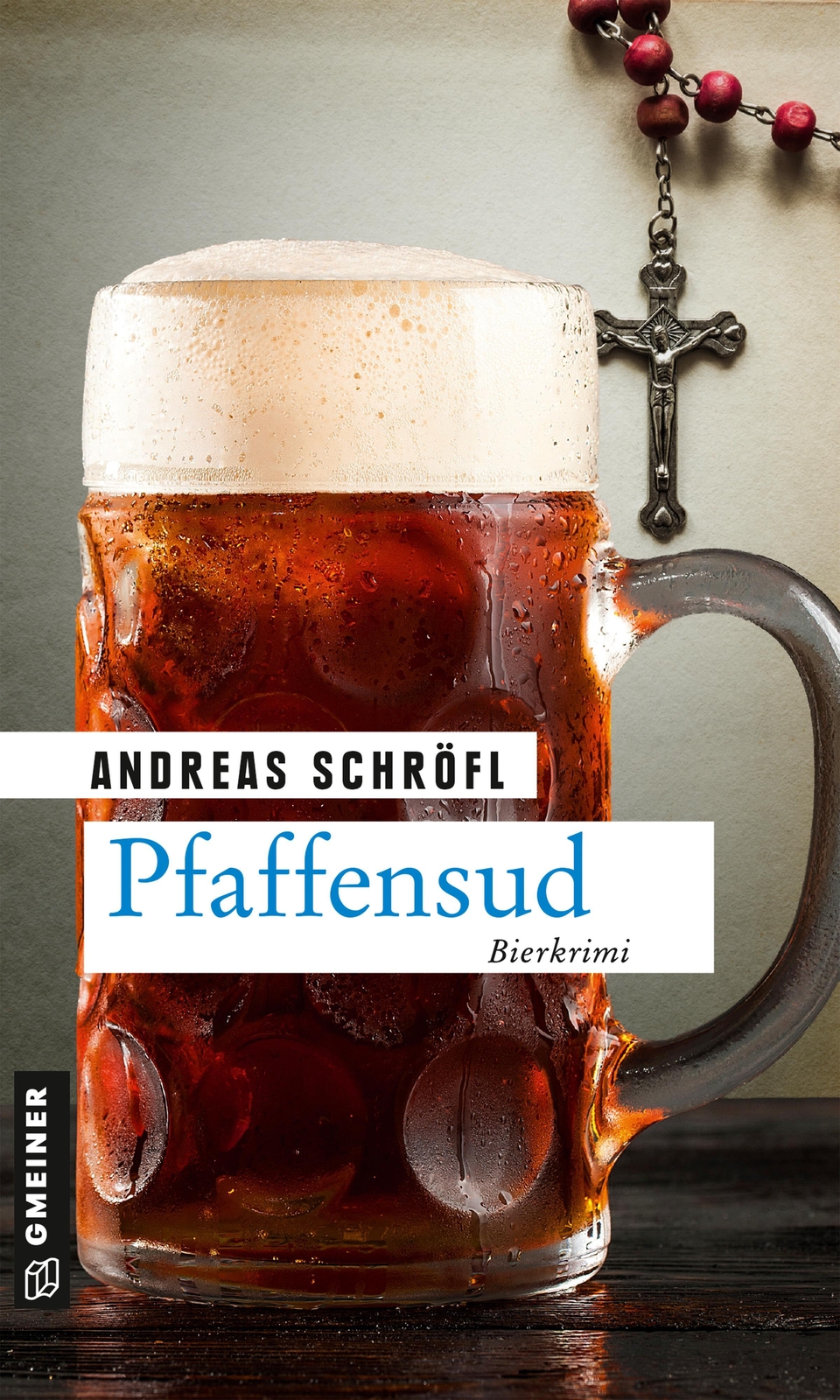 Pfaffensud | Bierkrimi | Andreas Schröfl | Taschenbuch | Der Sanktus