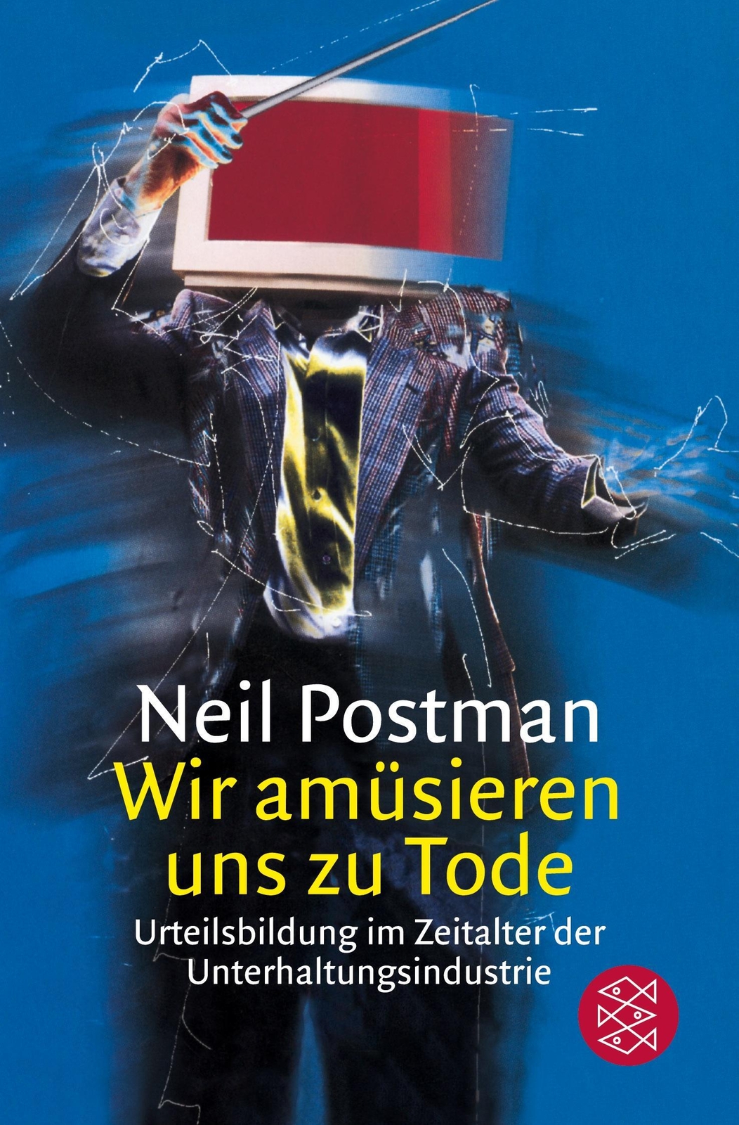 Thumbnail - Wir Amüsieren Uns Zu Tode | Neil Postman | Taschenbuch | Paperback |