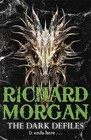 The Dark Defiles by Richard Morgan (Paperback, 2015)