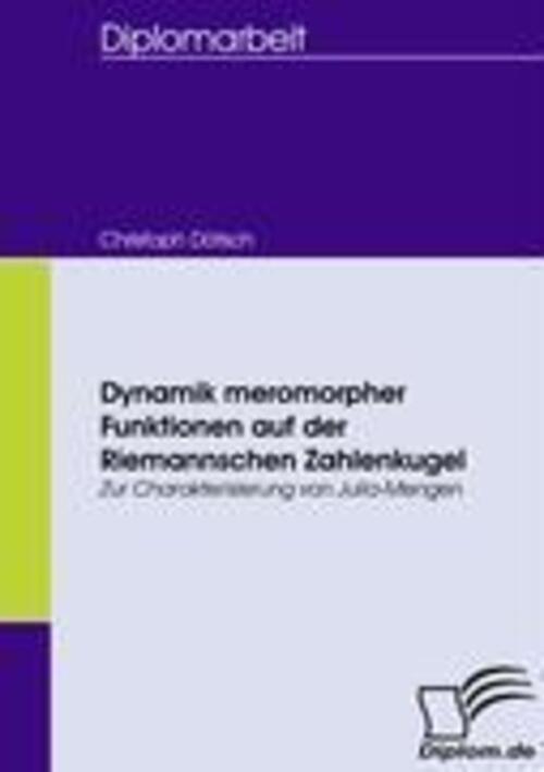 Thumbnail - Dynamik Meromorpher Funktionen Auf Der Riemannschen Zahlenkugel |
