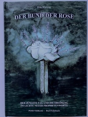    Der Bund der Rose  von Walo Winberg   Gebundes  Buch   Zustand: Neuwertig!
