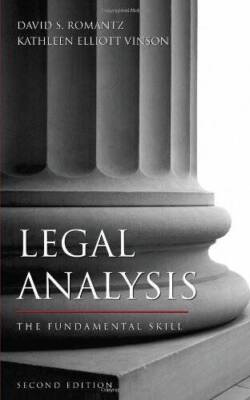 Legal Analysis: The Fundamental Skill - Paperback - VERY GOOD