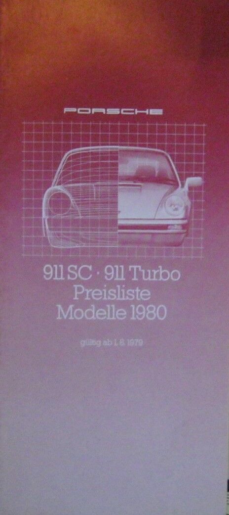 *  Porsche 911 SC Turbo 3,3 1. 8. 1979 Modell 1980 Preisliste deutsch   *