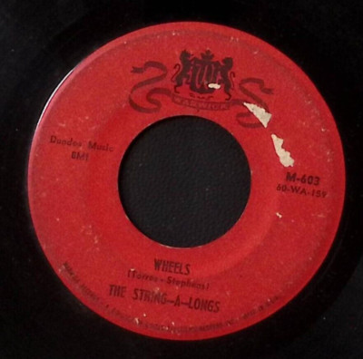 THE STRING-A-LONGS WHEELS/AM I ASKING TOO MUCH WARWICK REC VINYL 45 50-15