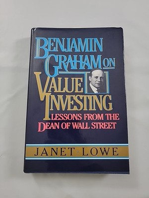 Benjamin Graham on Value Investing Lessons from the Dean of Wall Street 1st Ed