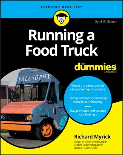 RUNNING A FOOD TRUCK FOR DUMMIES By Richard Myrick (Paperback) (9781119286134)