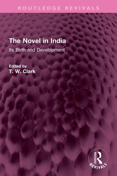 The Novel In India | Its Birth And Development | T. W. Clark | Taschenbuch-image