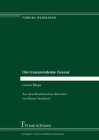 Die Transzendente Zensur Lucian Blaga Taschenbuch Forum: Rumänien, Bd. 27 228 S.