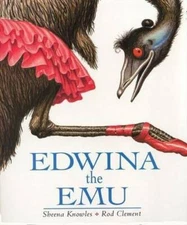 Edwina The Emu - Paperback By Sheena Knowles - GOOD