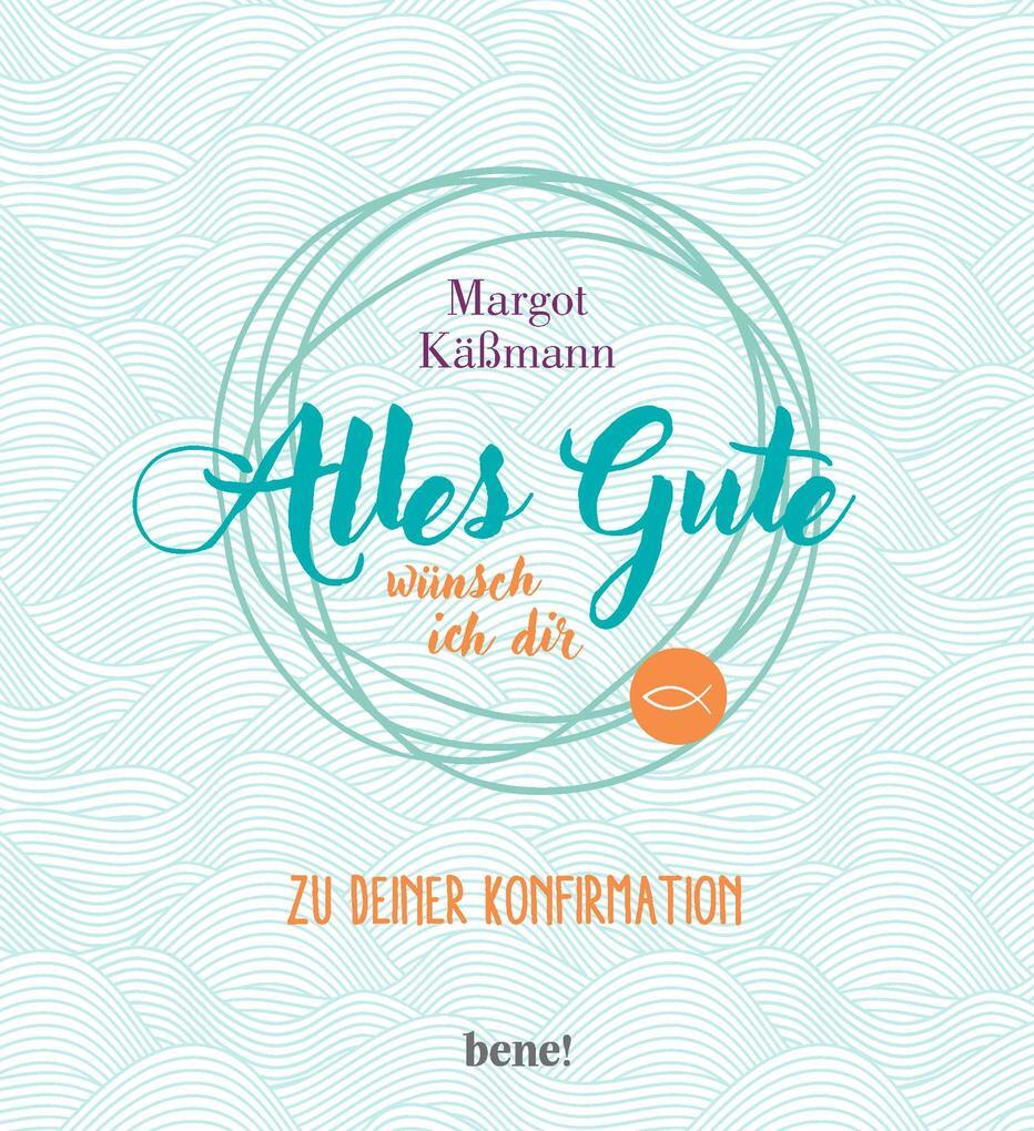 Thumbnail - Alles Gute Wünsch Ich Dir | Margot Käßmann | 2020 | Deutsch