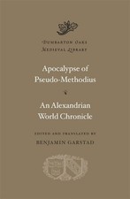 Apocalypse. An Alexandrian World Chronicle by Pseudo-Methodius (English) Hardcov