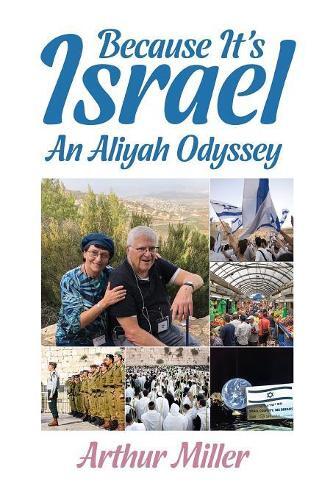 Arthur Miller Because It's Israel (Tascabile)
