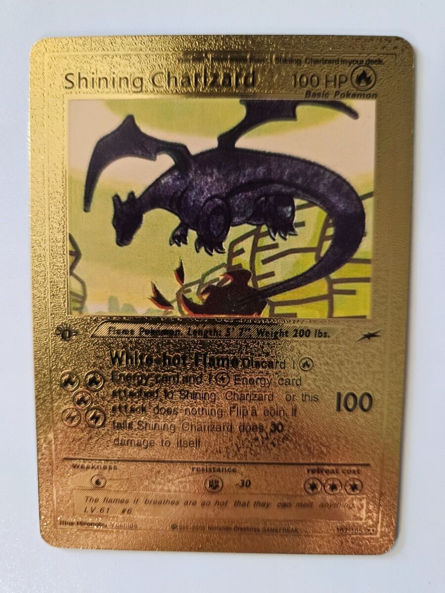 Shining Charizard 107/105 Gold Foil Pokemon Card First Shining Charizard 107/105 Gold Foil Pokemon Card First