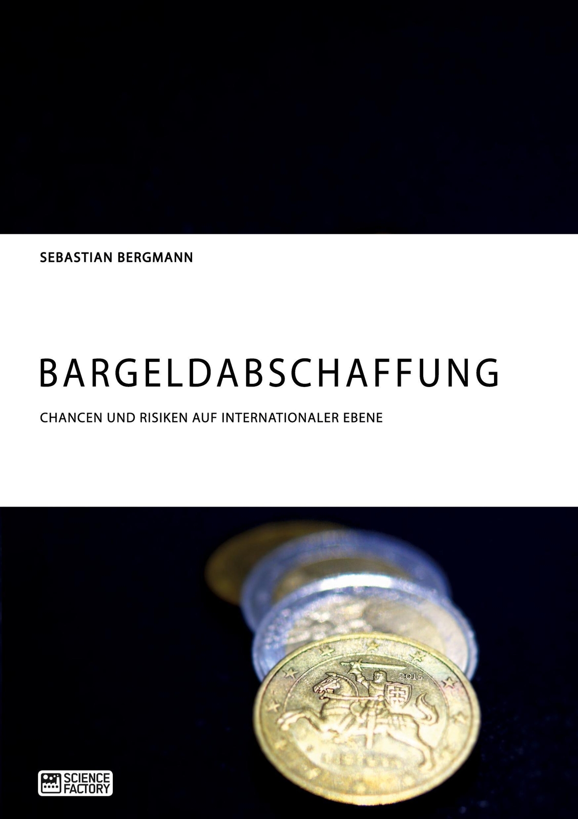 Thumbnail - Bargeldabschaffung. Chancen Und Risiken Auf Internationaler Ebene,