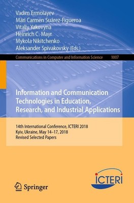Information and Communication Technologies in Education, Research, and Industria