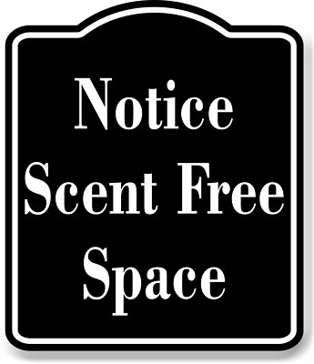 Notice Scent Free Space OSHA BLACK Aluminum Composite Sign