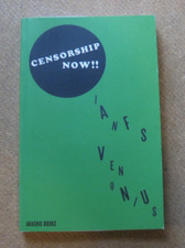CENSORSHIP NOW by Ian F. Svenonius - 1st Akashic PB 2015 - VG+
