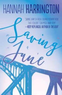 Saving June (Harlequin Teen) - Paperback By Harrington, Hannah - GOOD
