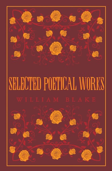 Selected Poetical Works | Blake : Annotated Edition (Great Poets Series) | Blake-image