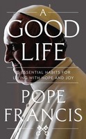 A Good Life | Pope Francis | Englisch | Buch | 2024 | Hodder & Stoughton