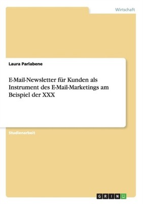 Parlabene - E-Mail-Newsletter fr Kunden als Instrument des E-Mail-Mar - G555z