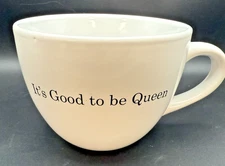 Jumbo X large Mug Its Good To Be Queen Coffee Tea Soup HOUSENWARE White 5" Gift
