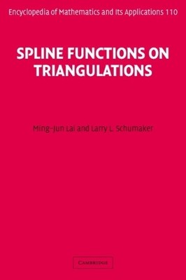 Spline Functions on Triangulations by Ming-Jun Lai, Larry L. ... - 9780521875929