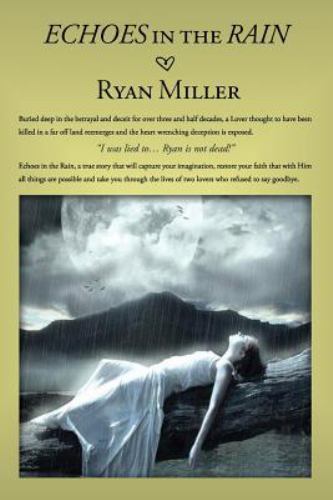 Echoes in the Rain, Paperback by Miller, Ryan, Like New Used, Free shipping i...