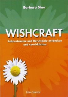 Wishcraft. Lebensträume und Berufsziele entdecken und ve... | Buch | Zustand gut