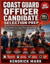 Coast Guard Officer Candidate Selection Prep: Application Package, Interview Boa