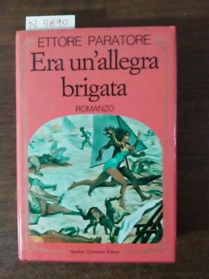 Era un' allegra brigata - Ettore Paratore