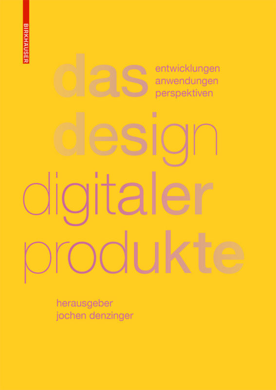 Thumbnail - Bernhard E. Bürdek (u. A.) | Das Design Digitaler Produkte | Buch |