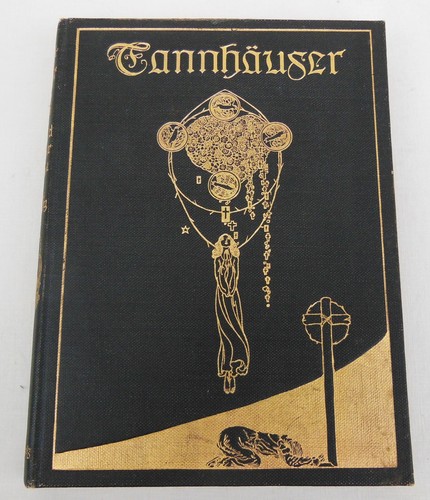 Tannhauser Richard Wagner 1911 Willy Pogany W/12 Color & 10 B&W Plates