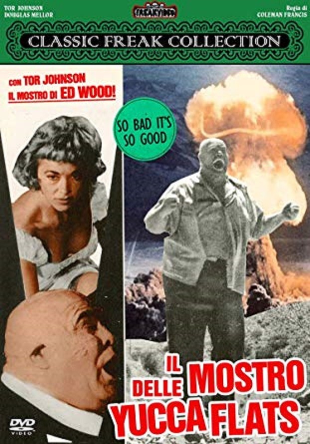 Il Mostro Delle Yucca Flats (DVD - Classic Freak Video) Nuovo